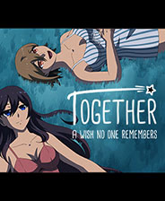 《Together一個(gè)沒人記得的愿望》免安裝中文版